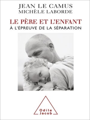 cover image of Le Père et l'Enfant